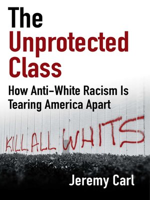 cover image of The Unprotected Class